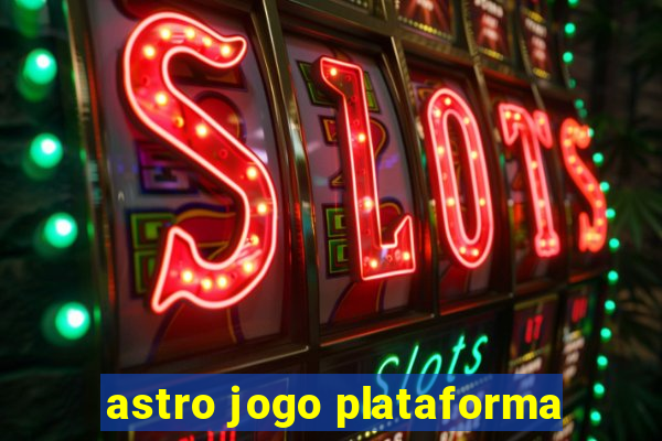 astro jogo plataforma